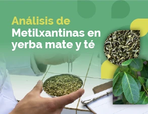 Análisis de Metilxantina en yerba Mate y te