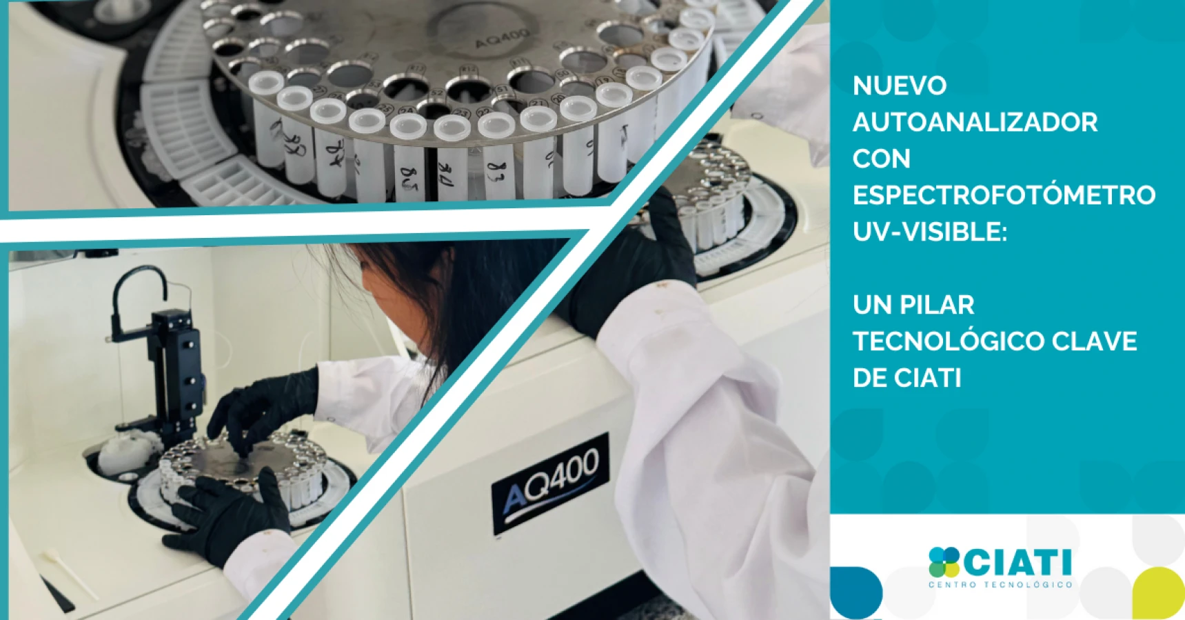 Autoanalizador con Espectrofotómetro UV-Visible: Un Pilar Tecnológico Clave de CIATI