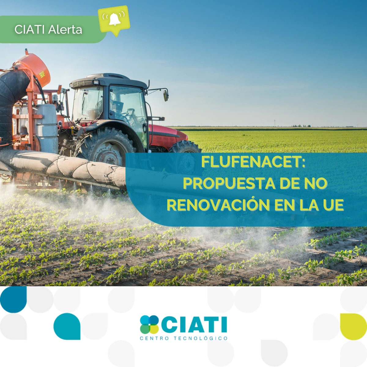Flufenacet: Propuesta de no renovación en la Unión Europea
